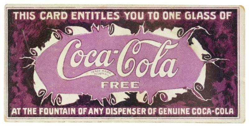Circa 1908 Coca-Cola Drink Coupon.
