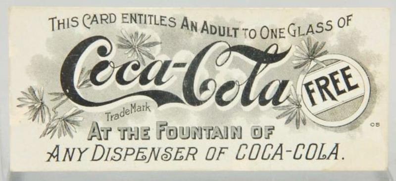 Early Coca-Cola Free Drink Coupon.