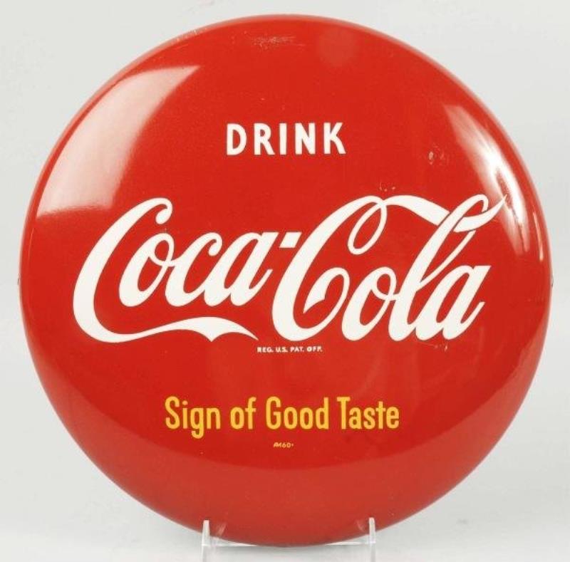 Tin Coca-Cola Sign of Good Taste Button Sign.