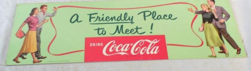 Coca Cola Friendly Place to Meet Sign 7" x 22"
