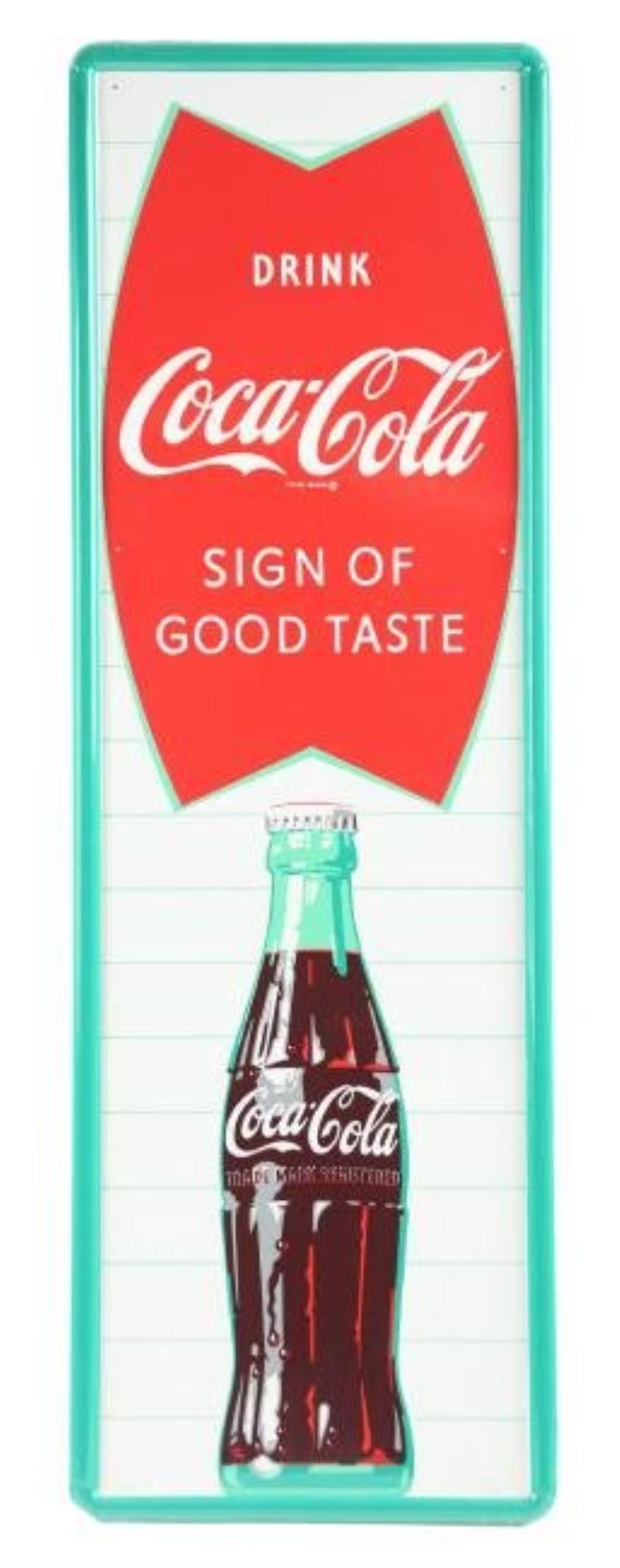 Tin "Sign Of Good Taste" Coca-Cola Advertising Sign.