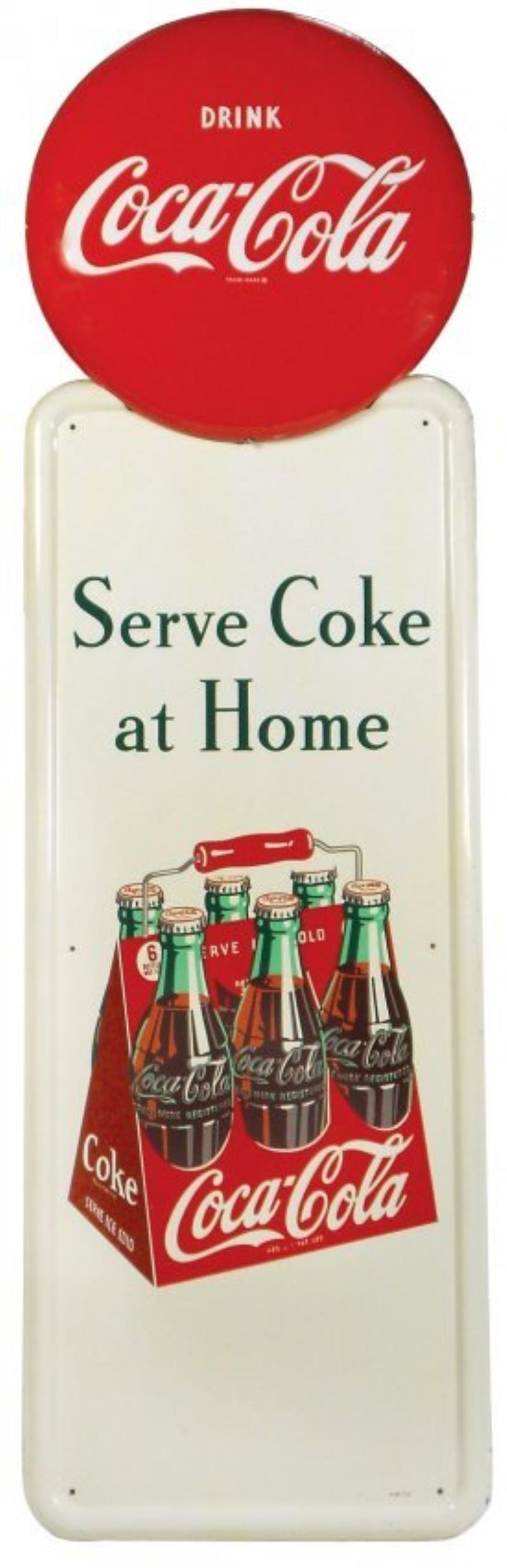 Coca-Cola metal sign, "Serve Coke at Home," button top