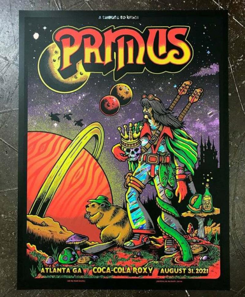 PRIMUS Atlanta LAVA FOIL Poster Coca-Cola Roxy A Tribute to Kings Matt Leunig GA