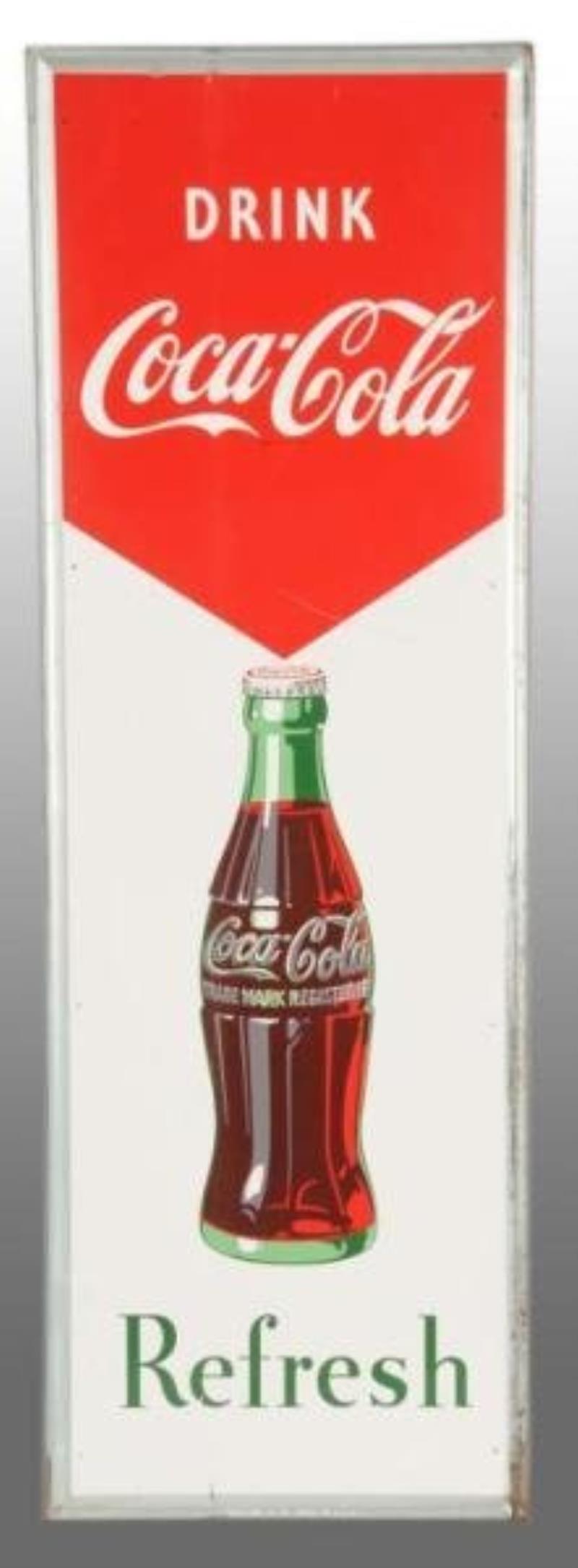 Tin Coca-Cola Vertical Sign.