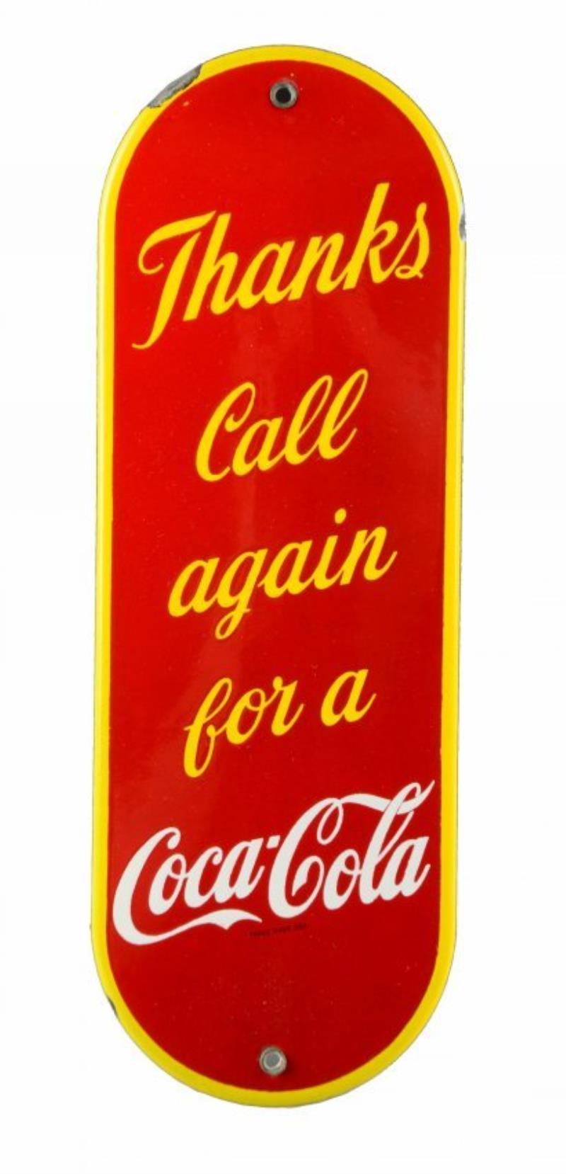 Porcelain Coca-Cola Door Push - Circa 1940’s - 1950’s.