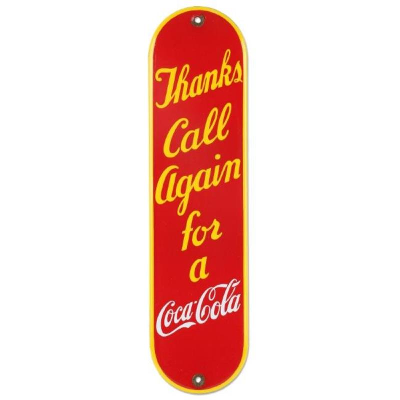 Canadian Porcelain “Thanks Call Again For A Coca-Cola”
