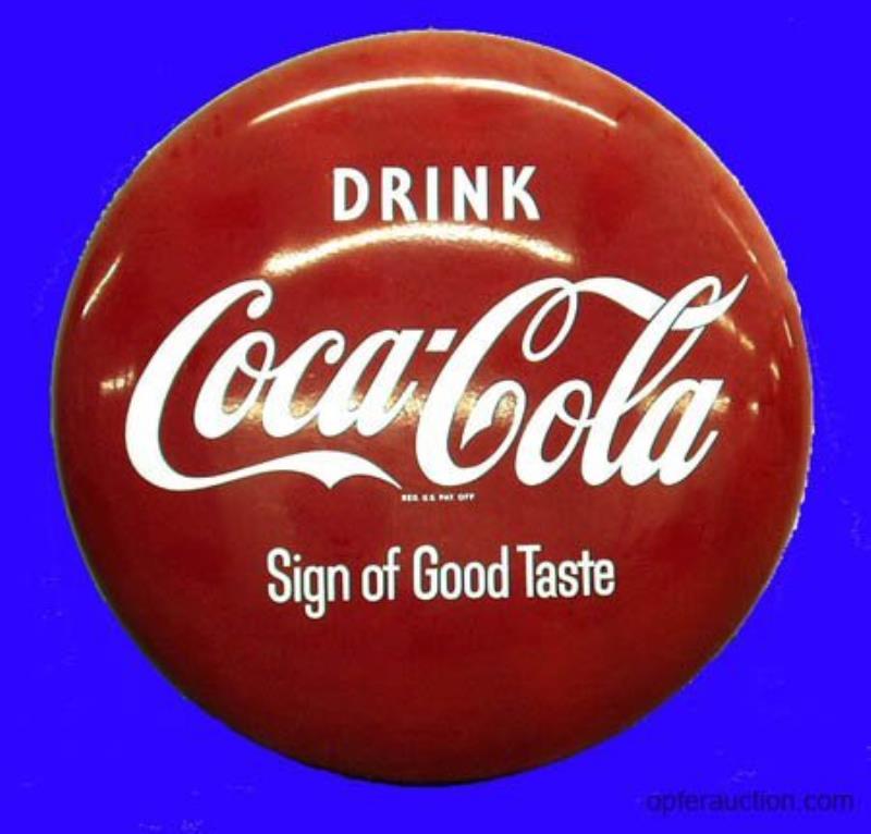 COCA-COLA PORCELAIN BUTTON SIGN- 1950's;