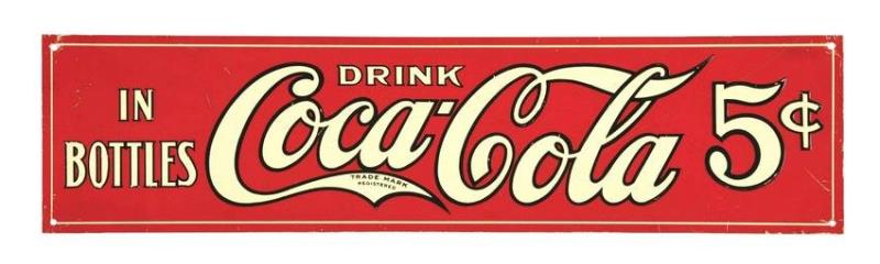 5¢ DRINK COCA-COLA IN BOTTLES TIN SIGN