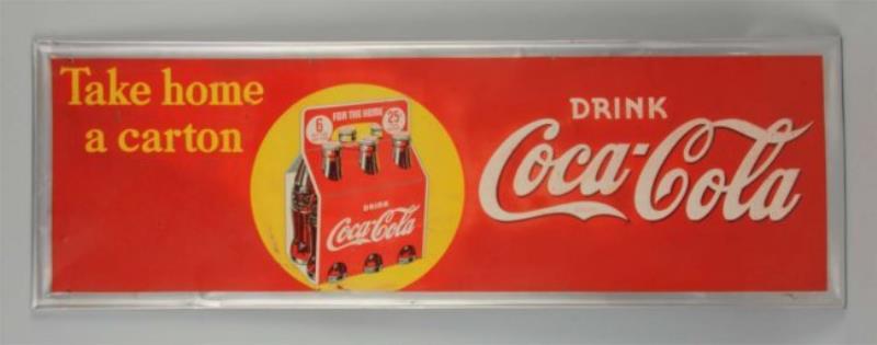 1940's Coca-Cola Take Home a Carton Sign.
