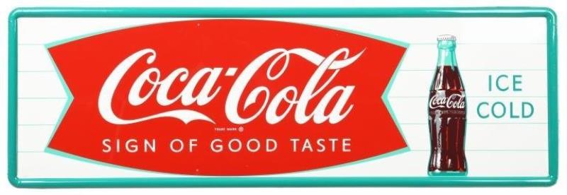 Coca Cola Sign Of Good Taste Horizontal Sign With